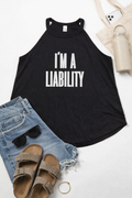 I’M A LIABILITY Tank